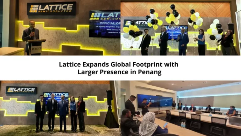 [Press Release] Lattice Expands Global Footprint with Larger Presence in Penang